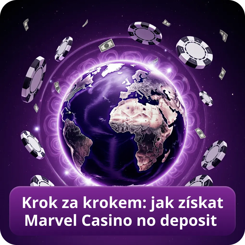Krok za krokem: jak získat Marvel Casino no deposit