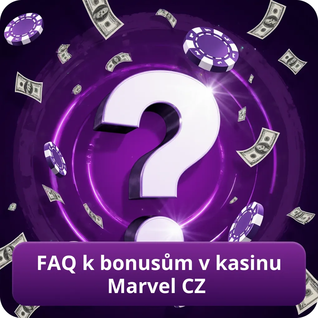 FAQ k bonusům v kasinu Marvel CZ