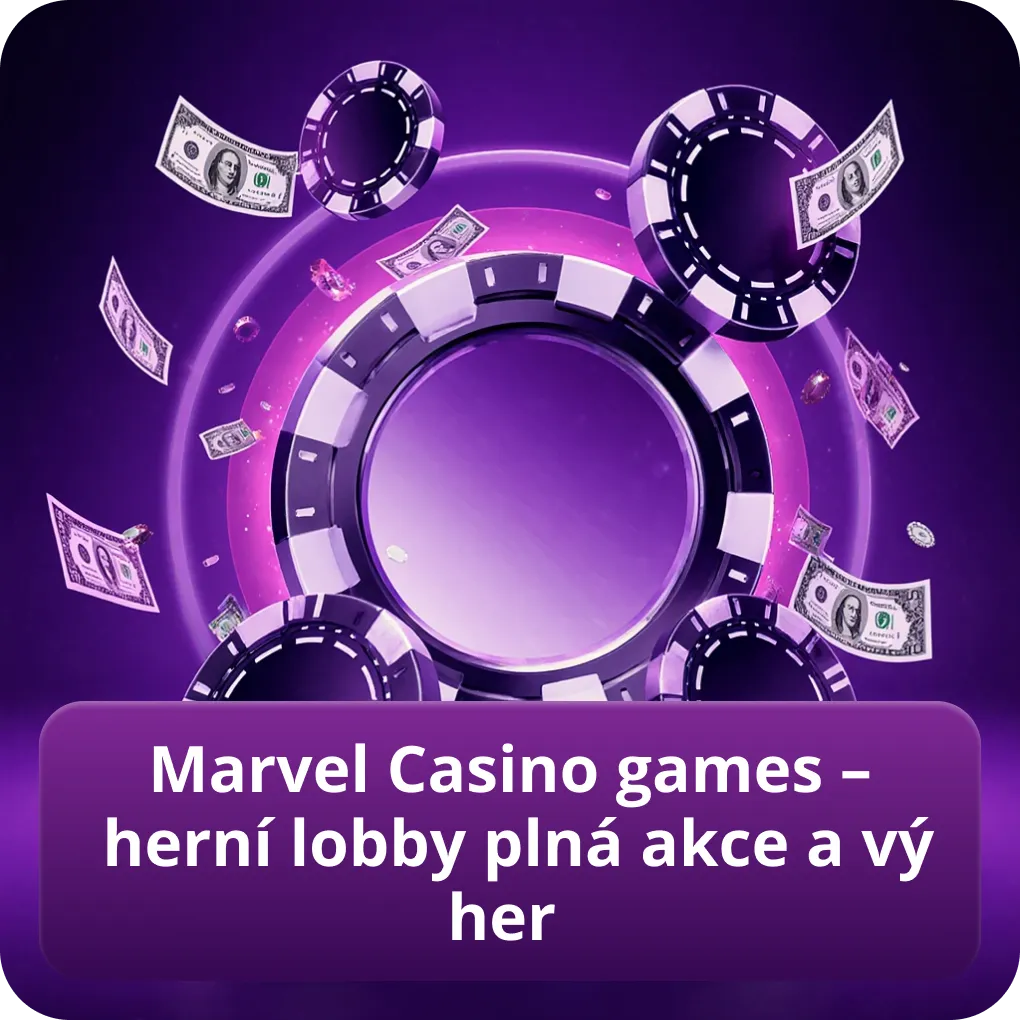 Marvel Casino games – herní lobby plná akce a výher