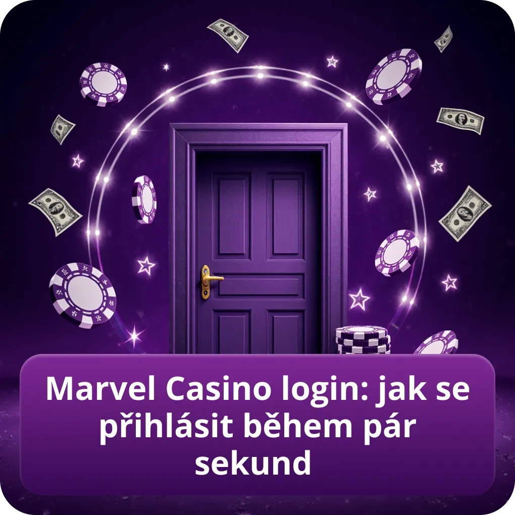 Marvel Casino login: jak se přihlásit během pár sekund