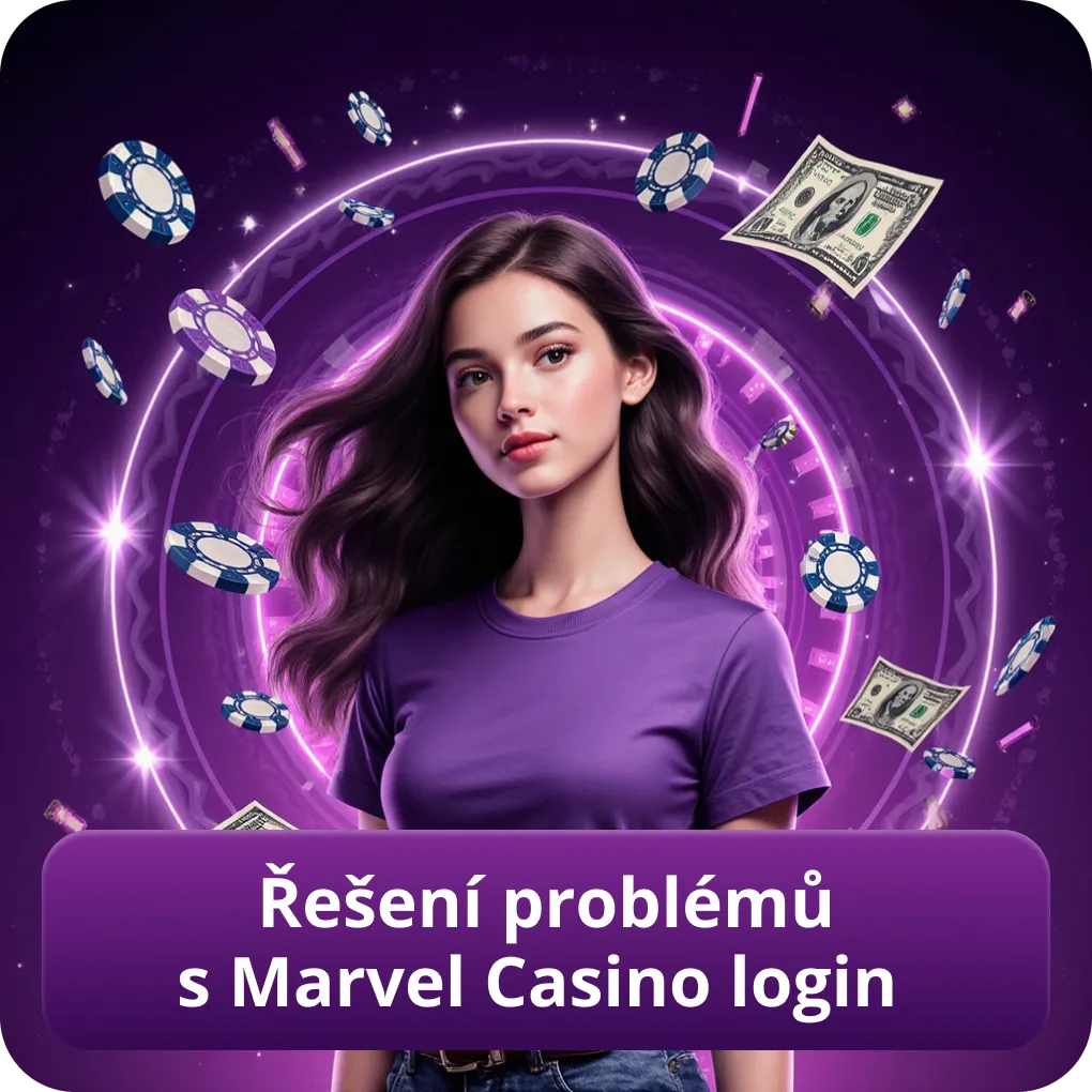 Řešení problémů s Marvel Casino login